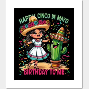 Happy Cinco De Mayo Birthday To Me Fun Mexican Girl Maracas Posters and Art